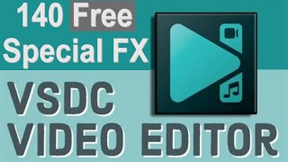 140 Special FX filters for VSDC Video Editor [upl. by Sibeal]