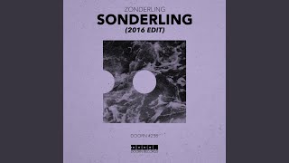 Sonderling 2016 Edit Extended Mix [upl. by Buiron349]