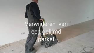 Een gelijmde parketvloer verwijderen  Bel Wolter 0652649524 [upl. by Airotahs]