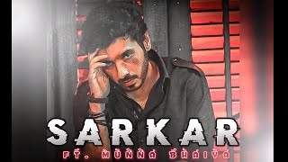 SARKAR x MUNNA BHAIYA  SARKAR EDIT  SS EDIT  AS [upl. by Plantagenet708]