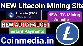 New LTC Mining Site  NEW Litecoin Mining Site  FREE LTC FAUCET  Instant Payments to FaucetPay🤑 [upl. by Ttehc]