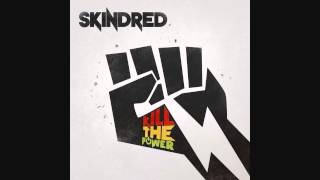 Skindred  Ruling Force [upl. by Cassie232]