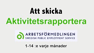 Att skicka aktivitetsrapport till Arbetsförmedlingen [upl. by Edris]