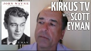 Kirkus TV Interview with BestSelling Author Scott Eyman [upl. by Mcguire]