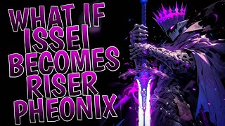 What If Issei Becomes RISER Pheonix  Part 1 [upl. by Reiter566]