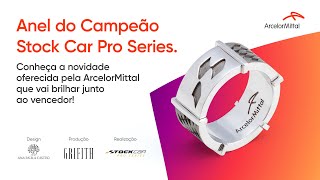 ArcelorMittal  Anel do Campeão Stock Car Pro Series 2023 [upl. by Iduj]