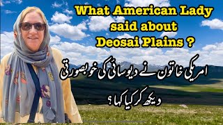 Tour to Deosai Top  American Tourist in Pakistan  Skardu  Gilgit [upl. by Heda]