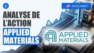 Applied Materials  la Meilleure Action Semiconducteurs  Analyse Action Bourse [upl. by Ursala]