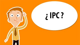 ¿QUÉ es el IPC [upl. by Analem]