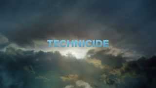 Technicide [upl. by Woodie]