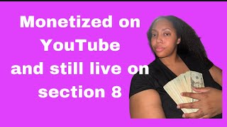 Living On section 8 Does YouTube money count as income [upl. by Phira774]