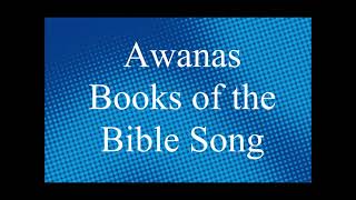 Awanas Books of the Bible Song [upl. by Anirtek]