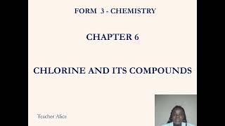 FORM 3 CHEMISTRY CHLORINE AND ITS COMPOUNDS PART 1 [upl. by Urson]