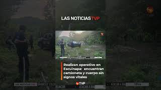 Operativo de seguridad encuentra un cuerpo sin vida  Las Noticias TVP [upl. by Nelav300]