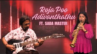 SAXurday 36 ft Sada Master  Roja Poo Adivanthathu  Agni Natchathiram  Sax amp Guitar Cover [upl. by Moore991]