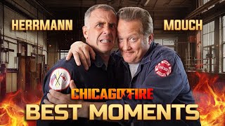 Chicago Fire Mouch and Herrmanns Best Moments [upl. by Einiffit]