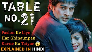 Table No 21 Movie Explained In Hindi  Rajeev Khandelwal  Paresh Rawal  2013  Filmi Cheenti [upl. by Ahsram]