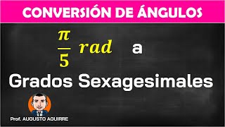 Convertir π5 radianes a grados centesimales [upl. by Johnny]