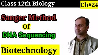 Sanger Method of DNA Sequencing  DNA Sequencing  Biotechnology [upl. by Philip]