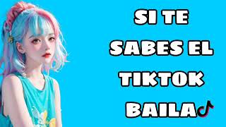 Si Te Sabes El TikTok Baila  2023 [upl. by Anwahsed]