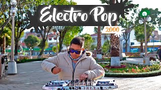 Electro Pop 2000  02  The Best Electro Music 2023  Electro Pop Party  Dj Francisco Perú 🔥 [upl. by Emmerich]