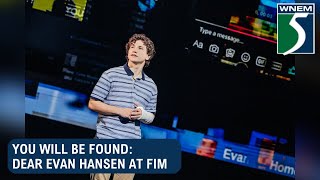 Dear Evan Hansen at FIM [upl. by Jasper164]