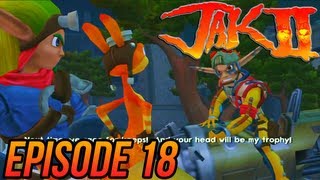 Jak 2 HD Collection  Episode 18 [upl. by Ani]