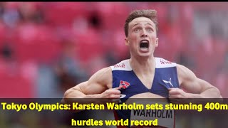 Tokyo Olympics Karsten Warholm sets stunning 400m hurdles world record [upl. by Atiuqel]