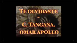 Te olvidaste C Tangana Omar Apollo sub english [upl. by Zahavi]