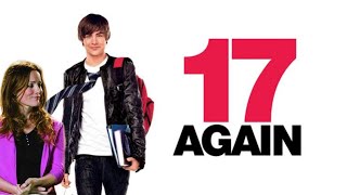 17 Again Full Movie  2009  Fact  Zac Efron  Leslie Mann  Review And Facts [upl. by Abbi]