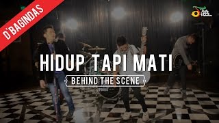 Hidup Tapi Mati  Behind The Scene  DBagindas [upl. by Tebazile547]