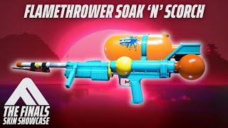 FLAMETHROWER SOAK N SCORCH Skin Review  The Finals Soak N Scorch Set [upl. by Wardlaw]