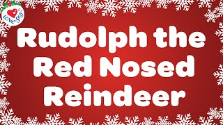 Rudolph the Red Nosed Reindeer with Lyrics  Love to Sing Christmas Songs and Carols 🎄 2024 [upl. by Anivol]