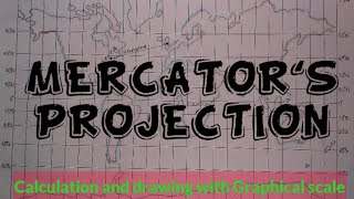 Mercators Projection  Calculation and Drawing [upl. by Dreher]