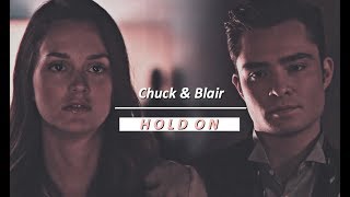 Chuck amp Blair  Hold On [upl. by Edijabab405]