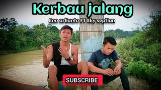 KERBAU JALANGEno ft Eky Official Music Video [upl. by Orravan]