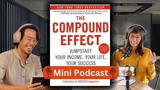 The Compound Effect Audio Book  Mini Podcast  Key Leanings and Book Review [upl. by Marieann]