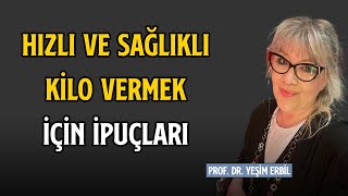 Hızlı ve Sağlıklı Kilo Vermek İçin İpuçları  Verilen Kilolar Nasıl Korunur [upl. by Nibla]