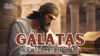 GÁLATAS  Biblia HABLADA Y DRAMATIZADA NTV [upl. by Amri521]