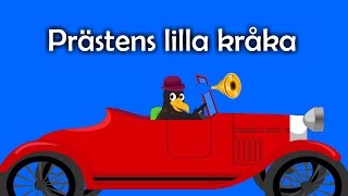 Prästens lilla kråka  Svenska Barnsånger [upl. by Watkins]