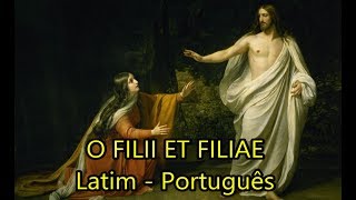 O Filii et Filiae  LEGENDADO PTBR [upl. by Mori]