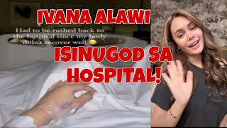 ANYARE IVANA ALAWI ISINUGOD SA HOSPITAL [upl. by Sheila271]