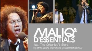 Maliq amp DEssentials quotTerdiamquot Live at Java Jazz Festival 2009 [upl. by Eirojram775]