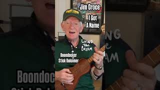 quotI Got A Namequot on Boondocker  ukulele jimcroce [upl. by Herates]