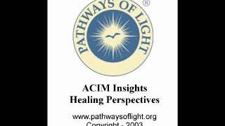 ACIM Insights  Lesson 175  Pathways of Light [upl. by Mckay5]