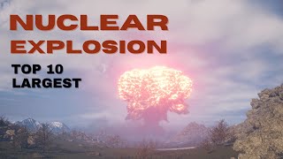 Top 10 Largest Nuclear Explosions Size Comparison 🌎 3D Animation [upl. by Llertal]