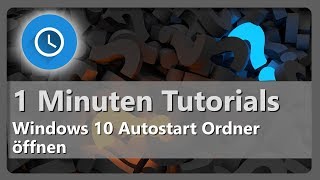 Autostart Ordner in Windows 10 öffnen [upl. by Colene]