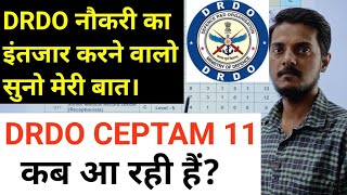 DRDO CEPTAM 11 Recruitment कब आएगी  DRDO TechnicianASTAB क्या खबर हैं [upl. by Deirdre]