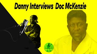 Danny Lewis interview Doc McKenzie amp The Hi Lites [upl. by Lewap]