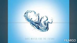 Save Water song paani [upl. by Olwen]